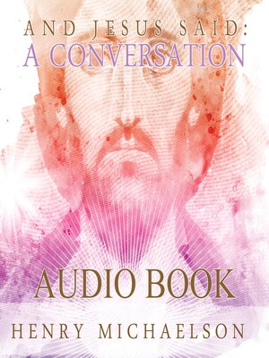 cover image of And Jesus Said